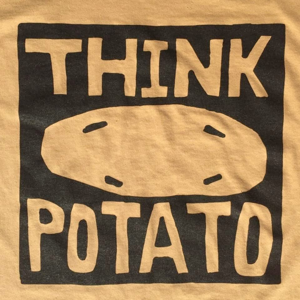 Classic THINK POTATO T-shirt design by Jeffrey Allen Price